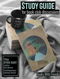 Study Guide for Book Club Discussions - Ever Rest (Books with Friends) - Books With Friends, #1