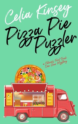 Pizza Pie Puzzler - Felicia's Food Truck One Hour Cozies, #3