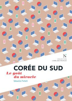 Corée du Sud - Le goût du miracle