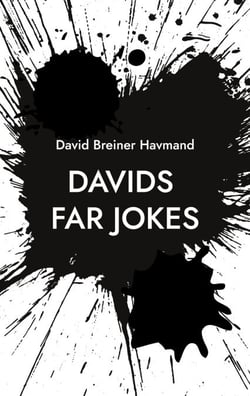 Davids far jokes - Plat, skørt og til tider politisk ukorrekt