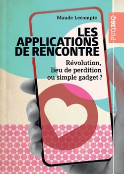 Les applications de rencontre - Révolution, lieu de perdition ou simple gadget?