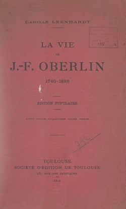 La vie de J.-F. Oberlin, 1740-1826 - Avec 3 planches hors texte
