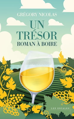 Un Trésor - Roman à boire
