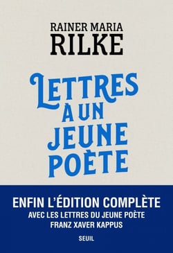 Lettres à un jeune poète - Avec les lettres de Franz Xaver Kappus