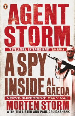 Agent Storm - My Life Inside al-Qaeda