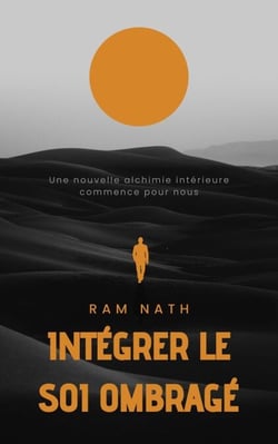 Intégrer le Soi Ombragé: Une nouvelle alchimie intérieure commence pour nous - Soul Therapy, #1