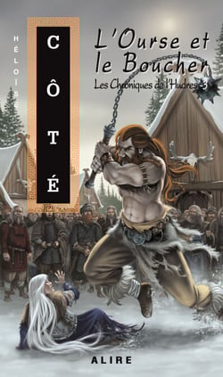Ourse et le Boucher (L') - Les Chroniques de l'Hudres -3