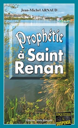 Prophétie à Saint Renan - Chantelle, enquêtes occultes - Tome 14
