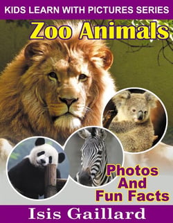Zoo Animals Photos and Fun Facts for Kids - Kids Learn With Pictures, #130