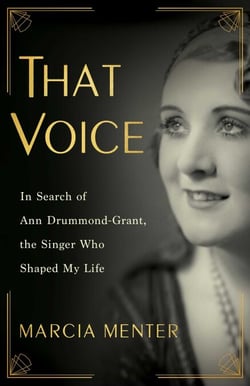 That Voice - In Search of Ann Drummond-Grant, the Singer Who Shaped My Life