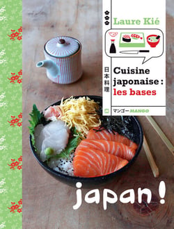 Cuisine japonaise : les bases - Japan !