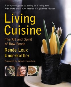 Living Cuisine - The Art of Spirit of Raw Foods