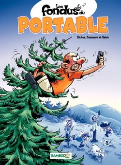 Les Fondus du portable - tome 1
