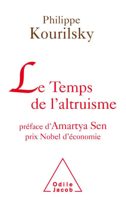 Le Temps de l’altruisme - Préface d’Amartya Sen, prix Nobel d'économie