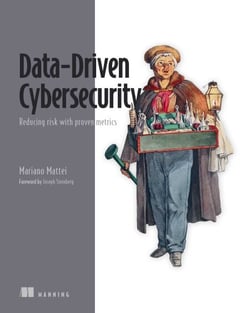 Data-Driven Cybersecurity - Reducing risk with proven metrics