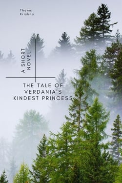 The Tale of Verdania's Kindest Princess