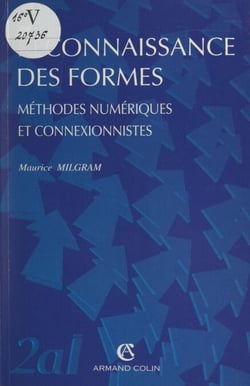 Reconnaissance des formes - Méthodes numériques et connexionnistes