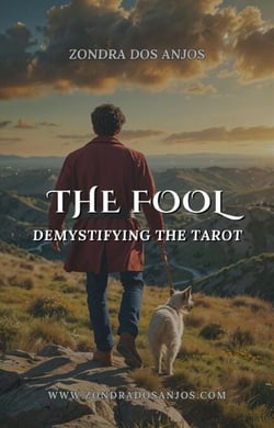 Demystifying the Tarot - The Fool - Demystifying the Tarot - The 22 Major Arcana., #0
