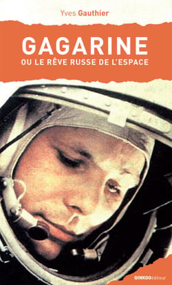 Gagarine - Ou le rêve russe de l'espace