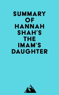 Summary of Hannah Shah's The Imam's Daughter