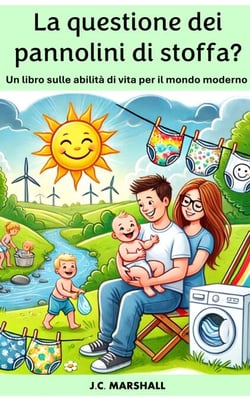 La questione dei pannolini di stoffa? - Abilità di vita per il mondo moderno