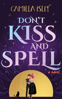 Don't Kiss and Spell - Paranormal Romance, #1