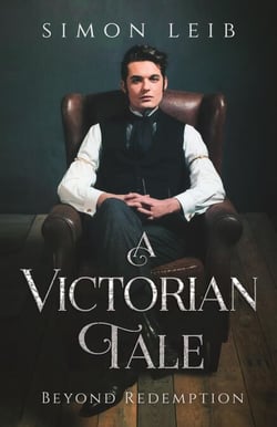 A Victorian Tale: Beyond Redemption