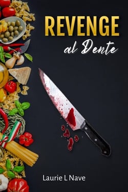 Revenge al Dente - Celia Brockwell Suspense Series