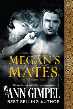 Megan's Mates - Wolf Clan Shifters, #2