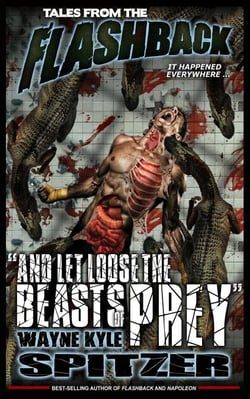 Tales from the Flashback: "And Let Loose the Beasts of Prey" - Tales from the Flashback, #5