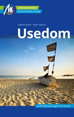 Usedom Reiseführer Michael Müller Verlag - Individuell reisen mit vielen praktischen Tipps.