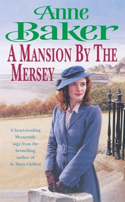 A Mansion by the Mersey - Sometimes the past can't be forgotten…