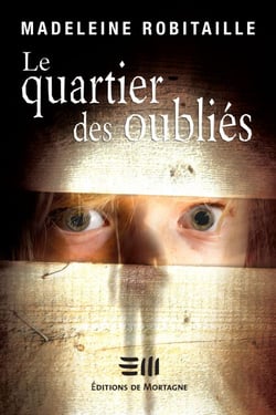 Le quartier des oubliés