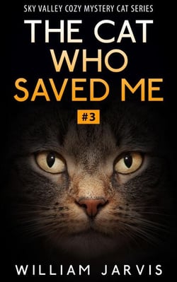 The Cat Who Saved Me #3 (Sky Valley Cozy Mystery Cat Series) - Skyvalley Cozy Mystery Series