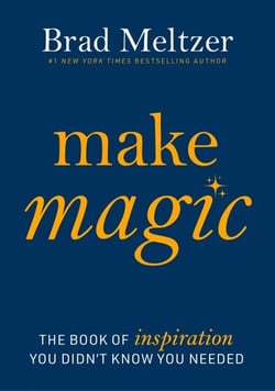 Make Magic - The Book of Inspiration You Didn't Know You Needed