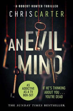 An Evil Mind - A brilliant serial killer thriller, featuring the unstoppable Robert Hunter