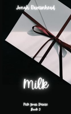 Milk - Pick Your Desire, #2