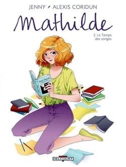 Mathilde T02 - Le Temps des songes