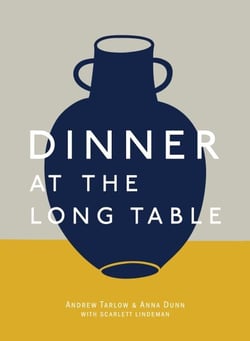 Dinner at the Long Table - [A Cookbook]