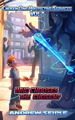 Who Chooses the Chosen? - Chosen One Protective Services, #1