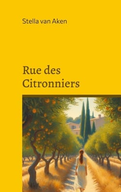 Rue des Citronniers - Roman