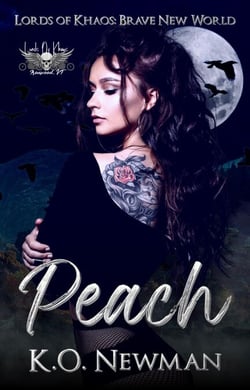 Peach: A Shifter Fated Mate Motorcycle Club Romance - Lords of Khaos: Brave New World, #1