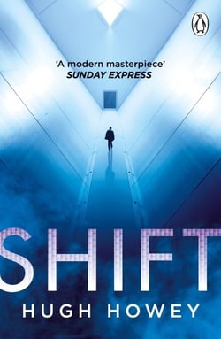 Shift - Book 2 of Silo, the New York Times bestselling dystopian series, now an Apple TV drama