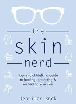 The Skin Nerd - Your straight-talking guide to feeding, protecting and respecting your skin