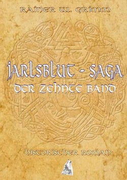 Jarlsblut - Saga (10) - Der zehnte Band