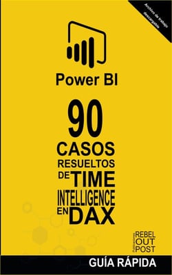 90 Casos Resueltos de Time Intelligence en DAX - POWER BI: CASOS RESUELTOS, #2