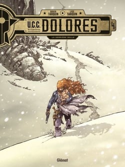UCC Dolores - Tome 04 - La dernière balle