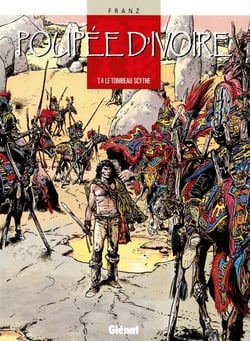 Poupée d'ivoire - Tome 04 - Le Tombeau Scythe
