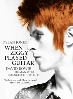 When Ziggy Played Guitar - David Bowie, The Man Who Changed The World