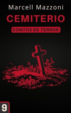 Cemitério - Contos De Terror, #9